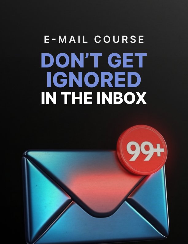 Dont Get Ignored in the Inbox Mini Course